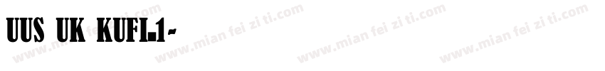 UUS UK KUFI_1字体转换